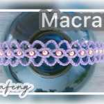 Macrame 8෨18Macrame by Afeng 2020-23